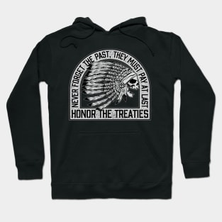 Honor The Treaties Hoodie